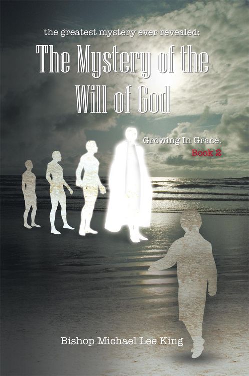 Produktbild: The greatest mystery ever revealed: The Mystery of the Will of God