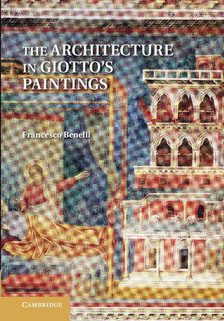 Produktbild: The Architecture in Giotto's Paintings