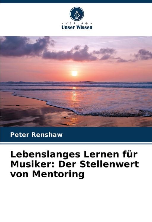 Produktbild: Lebenslanges Lernen f&uuml;r Musiker: Der Stellenwert von Mentoring