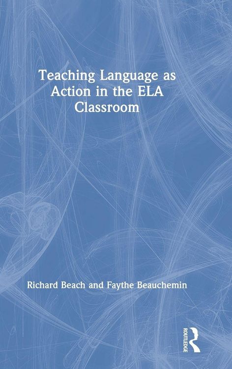 Produktbild: Teaching Language as Action in the ELA Classroom