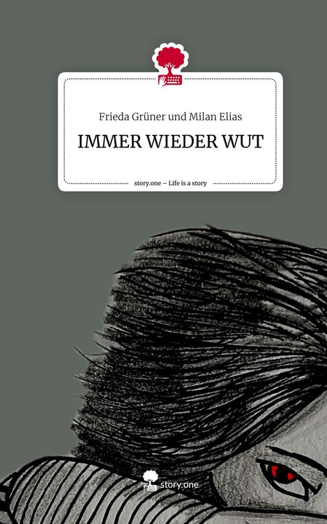 Produktbild: IMMER WIEDER WUT. Life is a Story - story.one