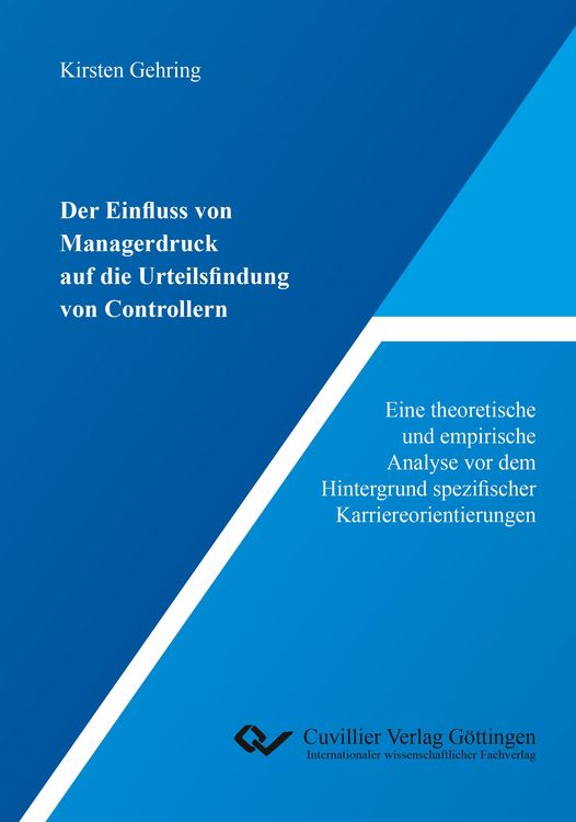 Produktbild: Der Einfluss von Managerdruck auf die Urteilsfindung von Controllern