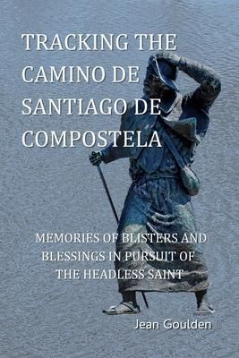 Produktbild: Tracking the Camino de Santiago de Compostela