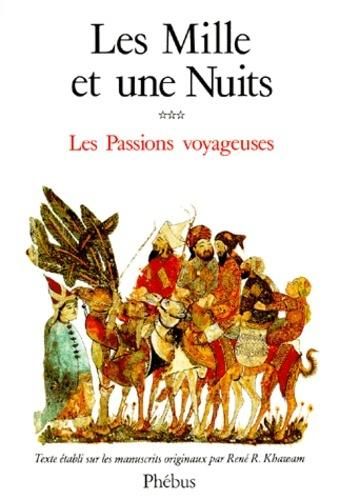 Produktbild: Les Mille et une Nuits T3 les Passions Voyageuses