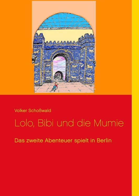 Produktbild: Lolo, Bibi und die Mumie