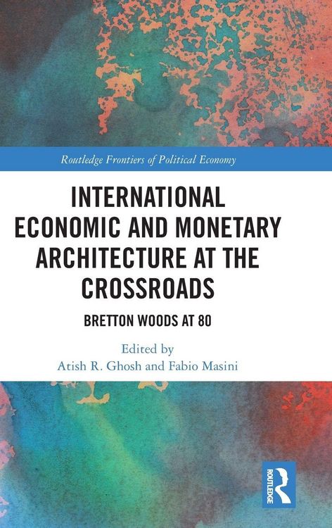 Produktbild: International Economic and Monetary Architecture at the Crossroads