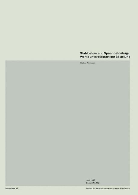 Produktbild: Stahlbeton- und Spannbetontragwerke unter stossartiger Belastung