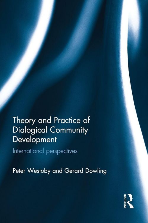 Produktbild: Theory and Practice of Dialogical Community Development