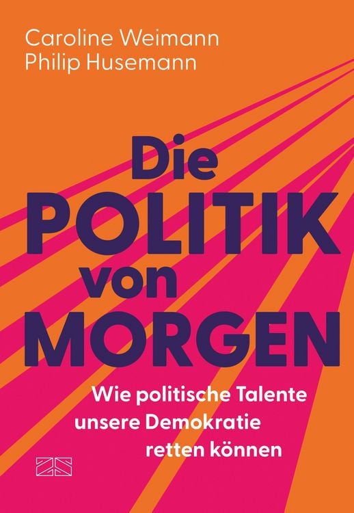 Produktbild: Die Politik von morgen