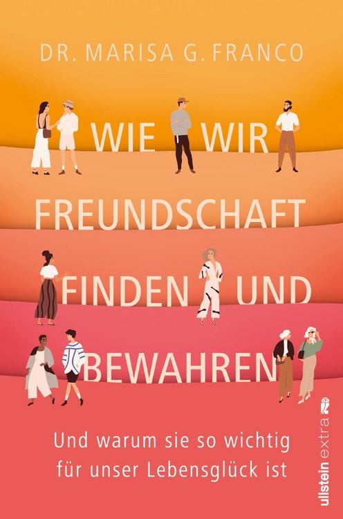 Produktbild: Wie wir Freundschaft finden und bewahren