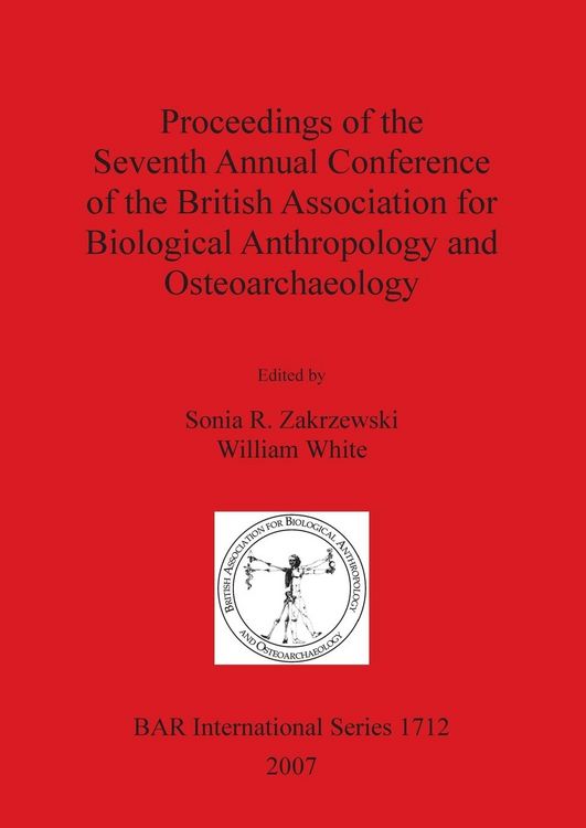 Produktbild: Proceedings of the Seventh Annual Conference of the British Association for Biological Anthropology and Osteoarchaeology