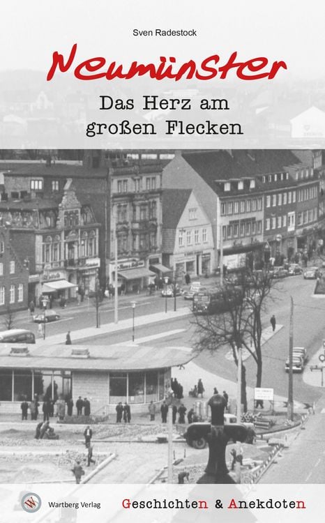 Bild vom Artikel Geschichten und Anekdoten aus Neumünster vom Autor Sven Radestock