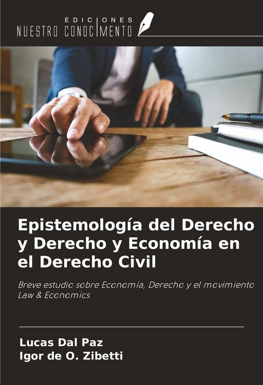 Produktbild: Epistemolog&iacute;a del Derecho y Derecho y Econom&iacute;a en el Derecho Civil