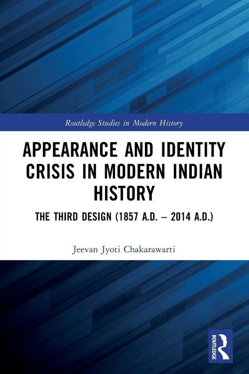 Produktbild: Appearance and Identity Crisis in Modern Indian History