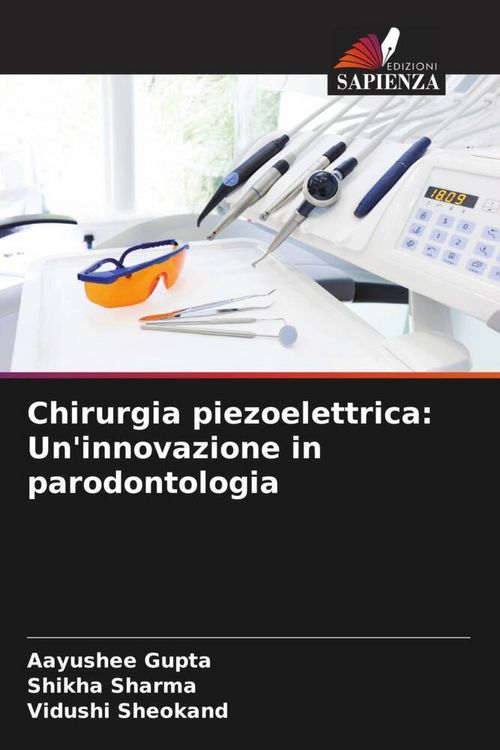 Produktbild: Chirurgia piezoelettrica: Un'innovazione in parodontologia