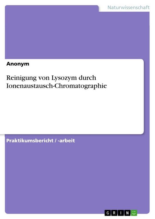 Produktbild: Reinigung von Lysozym durch Ionenaustausch-Chromatographie