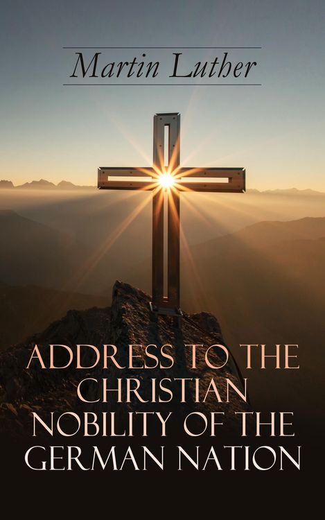 Produktbild: Address To the Christian Nobility of the German Nation