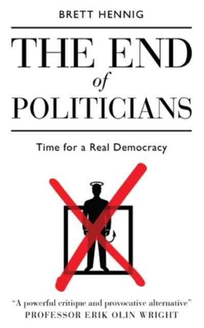 Produktbild: Hennig, B: The End of Politicians