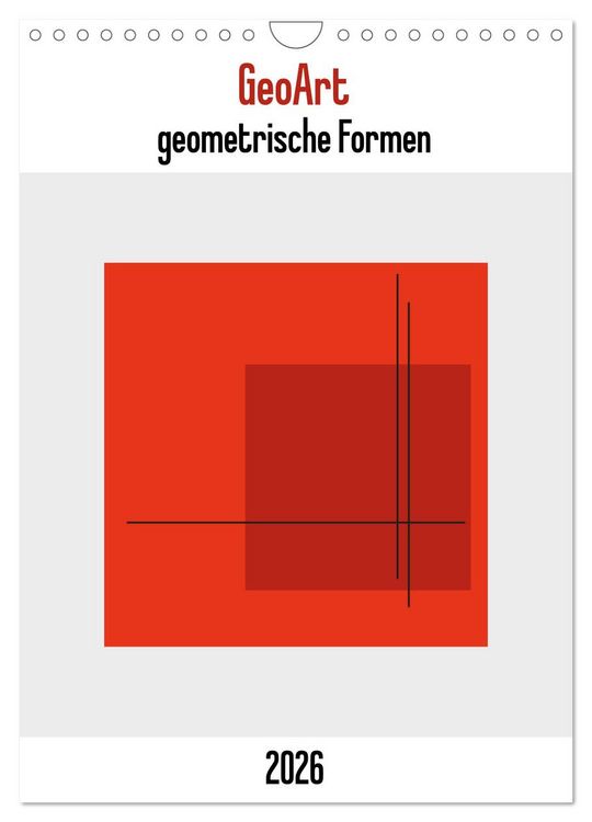 Produktbild: GeoArt - geometrische Formen (Wandkalender 2026 DIN A4 hoch), CALVENDO Monatskalender