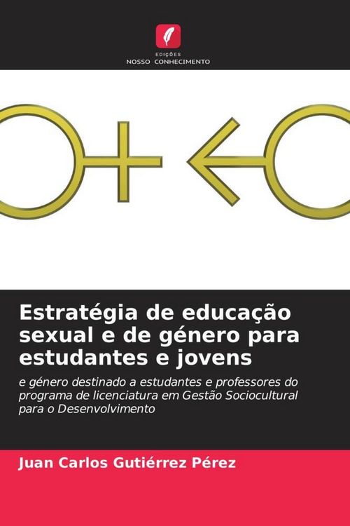 Produktbild: Estrat&eacute;gia de educa&ccedil;&atilde;o sexual e de g&eacute;nero para estudantes e jovens