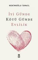 Produktbild: Iyi G&uuml;nde K&ouml;t&uuml; G&uuml;nde Evlilik