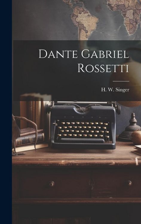 Produktbild: Dante Gabriel Rossetti