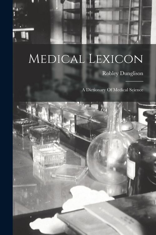 Produktbild: Medical Lexicon: A Dictionary Of Medical Science