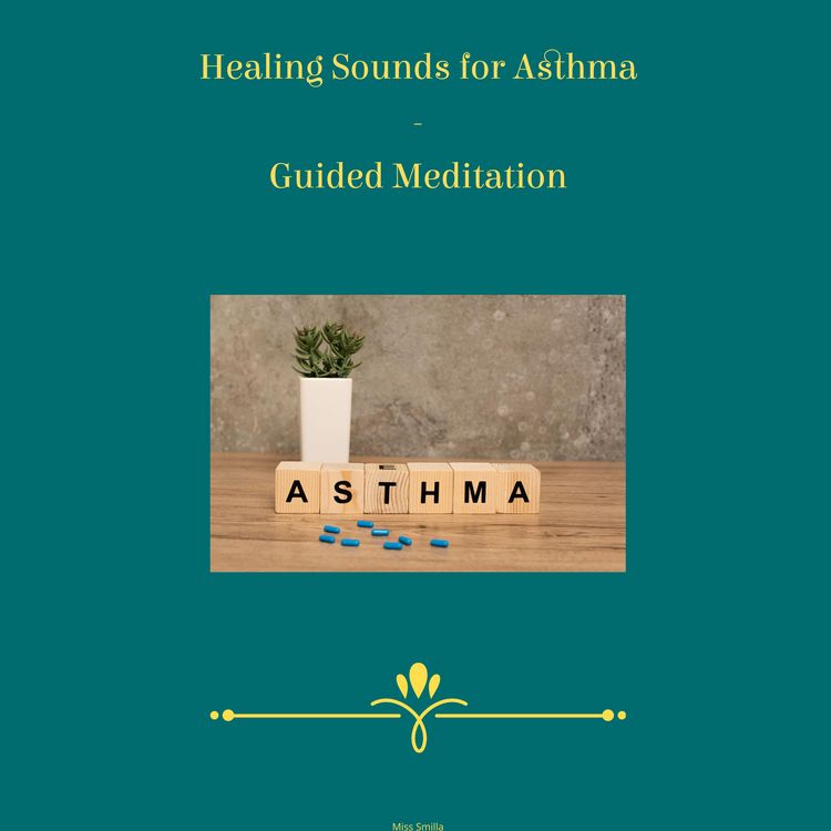 Produktbild: Healing Sounds for Asthma - Guided Meditation