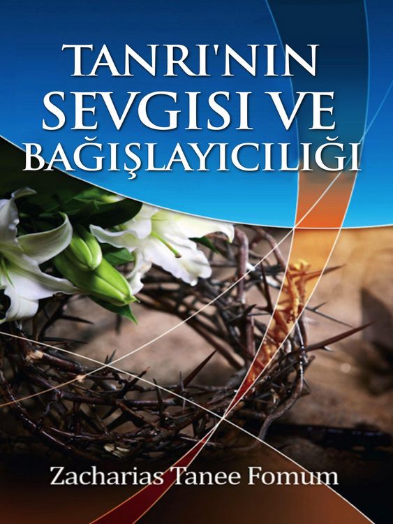 Produktbild: Tanri'nin sevgisi ve bagislayiciligi