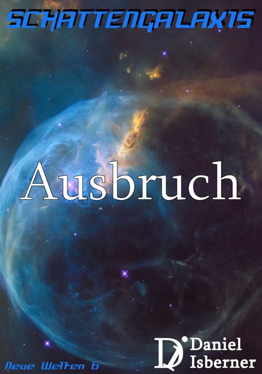 Produktbild: Schattengalaxis - Ausbruch