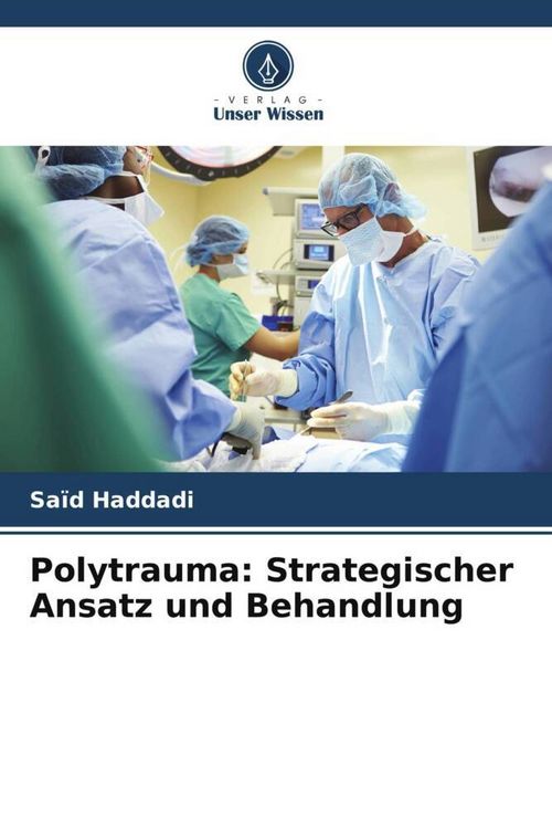 Produktbild: Polytrauma: Strategischer Ansatz und Behandlung