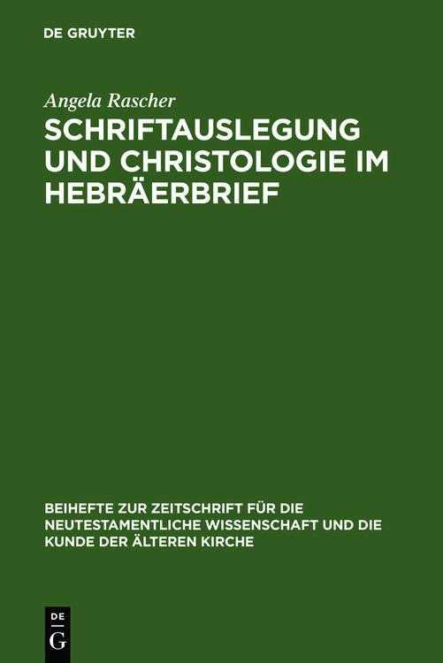 Produktbild: Schriftauslegung und Christologie im Hebr&auml;erbrief