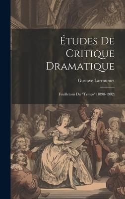 Produktbild: &Eacute;tudes De Critique Dramatique
