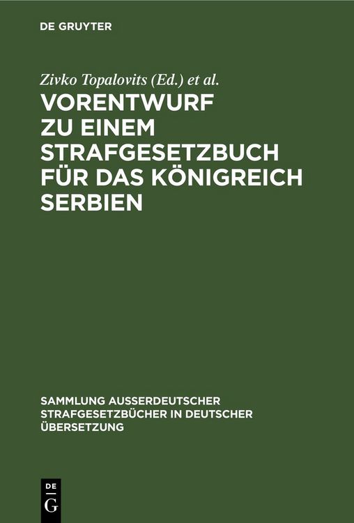 Produktbild: Vorentwurf zu einem Strafgesetzbuch f&uuml;r das K&ouml;nigreich Serbien