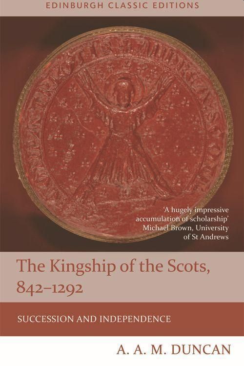 Produktbild: The Kingship of the Scots, 842-1292