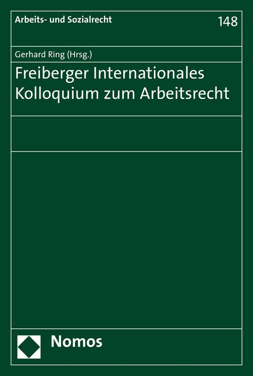 Produktbild: Freiberger Internationales Kolloquium zum Arbeitsrecht
