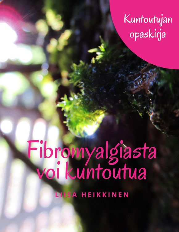 Produktbild: Fibromyalgiasta voi kuntoutua
