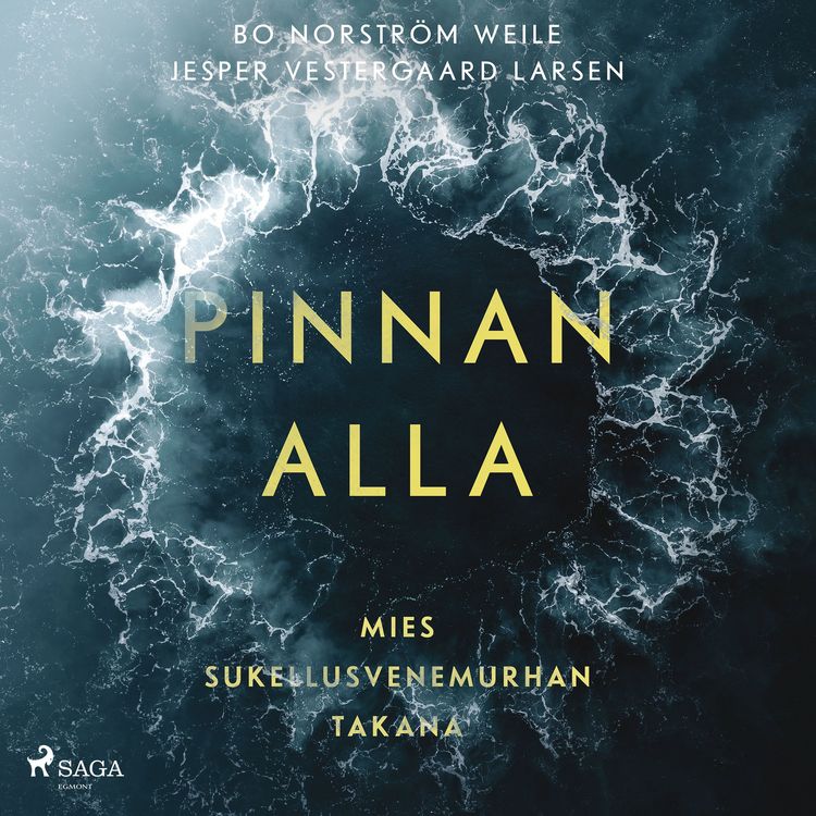 Produktbild: Pinnan alla &ndash; Mies sukellusvenemurhan takana