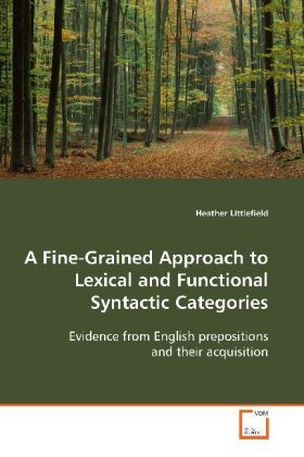 Produktbild: Littlefield, H: A Fine-Grained Approach to Lexical and Funct