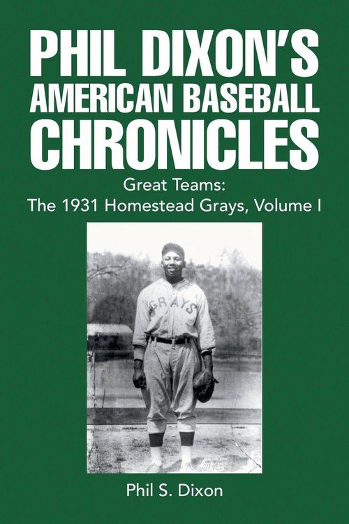 Produktbild: Phil Dixon's American Baseball Chronicles Great Teams