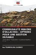 Produktbild: Communaut&eacute; Mini&egrave;re D'ollachea : Options Pour Une Gestion Durable