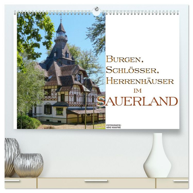 Produktbild: Burgen, Schl&ouml;sser, Herrenh&auml;uer im Sauerland (hochwertiger Premium Wandkalender 2026 DIN A2 quer), Kunstdruck in Hochglanz