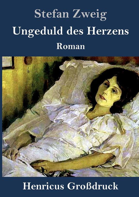 Produktbild: Ungeduld des Herzens (Gro&szlig;druck)
