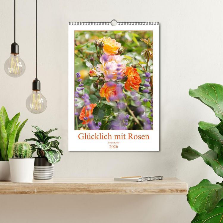 Produktbild: Gl&uuml;cklich mit Rosen (Wandkalender 2026 DIN A3 hoch), CALVENDO Monatskalender