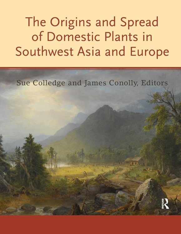 Produktbild: The Origins and Spread of Domestic Plants in Southwest Asia and Europe