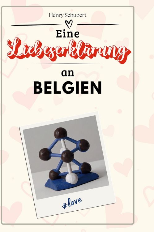 Produktbild: Eine Liebeserkl&auml;rung an Belgien