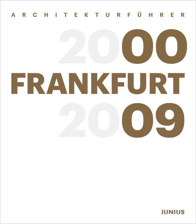 Produktbild: Architekturf&uuml;hrer Frankfurt 2000&ndash;2009