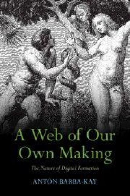 Produktbild: A Web of Our Own Making