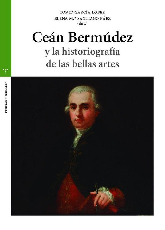 Produktbild: Ce&aacute;n Berm&uacute;dez y la historiograf&iacute;a de las bellas artes