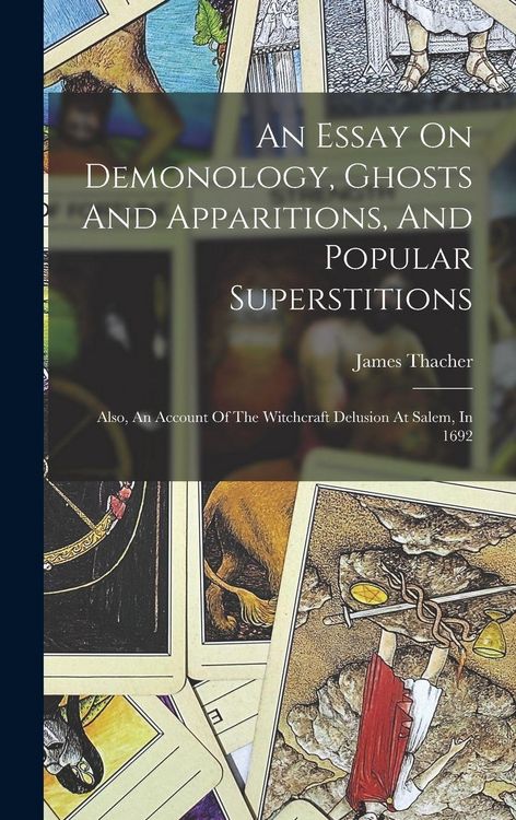 Produktbild: An Essay On Demonology, Ghosts And Apparitions, And Popular Superstitions
